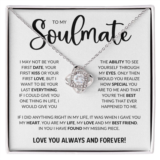 To My Soulmate - Love Knot - In You I Found My Missing Piece