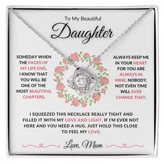Love Knot - To My Daughter - Love and Light - Love Mom